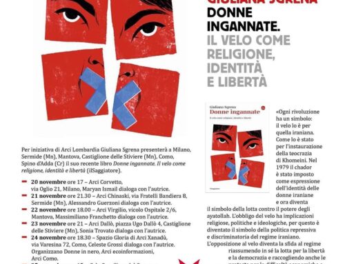 Giuliana Sgrena presenta “Donne Ingannate” – Arci Chinasky, Arci Virgilio, Arci Dallò